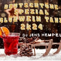 DEUTSCHTÖNE Spezial GLÜHWEIN PARTY 2k24