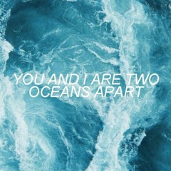 Oceans Apart