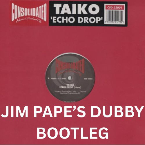 ECHO DROP - JIM PAPE'S DUB BOOTLEG