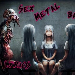 Sex Metal Barbie- In this moment