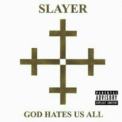 Sla̲y̲e̲r - God̲ H̲ates Us Al̲l̲ (2001) [Full Album] HQ(MP3_320K).mp3
