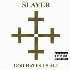 Sla̲y̲e̲r - God̲ H̲ates Us Al̲l̲ (2001) [Full Album] HQ(MP3_320K).mp3