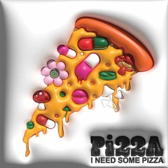I Need Some Pizza (Extended Mix)