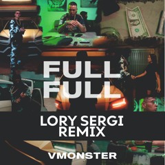 FULL FULL (LORY SERGI REMIX)