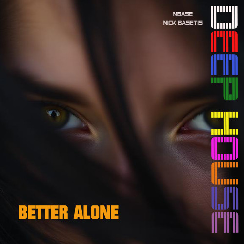 BETTER ALONE