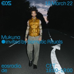 EOS Radio - Mukuna March 2022