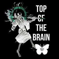 Top Of The Brain - Feat. Grafezzy