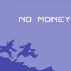 No Money - Mason Infinity & Bandanabloom