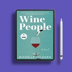 Wine People: A Novel . Free Access [PDF]