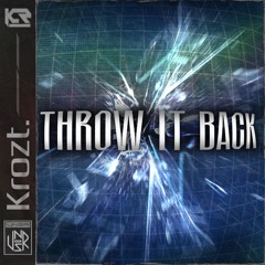 KROZT -  Throw It Back [UNSR-281]