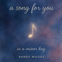 a song for you in a minor key
