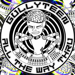 Gullyteen - All The Way Thru