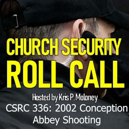 Stream episode 2002 Conception Abbey Shooting Church Security Roll