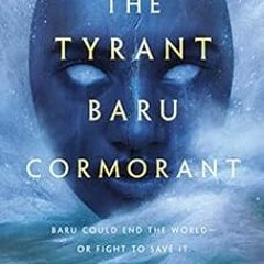 Read PDF √ The Tyrant Baru Cormorant (The Masquerade Book 3) by Seth Dickinson KINDLE