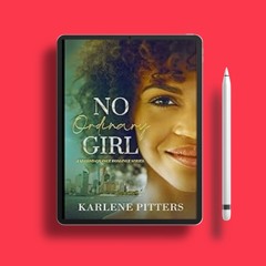 Exclusive gift. No Ordinary Girl: Spin-off Series of Eklypse, A Second Chance Romance#  . Free