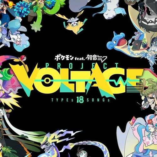 Project VOLTAGE | Pokemon x Hatsune Miku | ポケモン feat. 初音ミク Project VOLTAGE