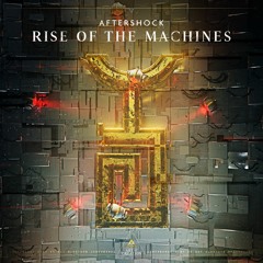 Aftershock - Rise Of The Machines (Preview)