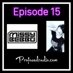 PROFOUND RADIO EPISODE 15