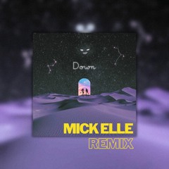 Eggnarok - Down (Mick Elle Remix)