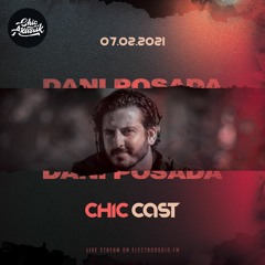 Dani Posada - Chic Cast - 07.02.2021