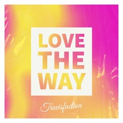 Love The Way (Original Mix) [Release Date Dec. 9th, 2022 on deep argentina.]