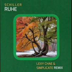 Schiller - Ruhe (Lexy Chae & Simplicate 2024 Remix)