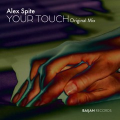 Alex Spite - Your Touch