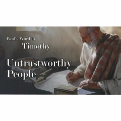 Untrustworthy People