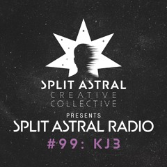 Split Astral Radio #99: KJ3