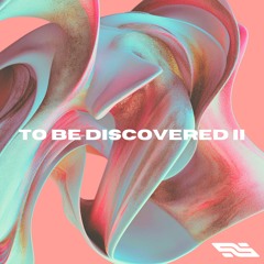To Be Discovered II