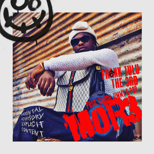 MOR3!^+ (Prod. Sk808 Jimmy & P8P)