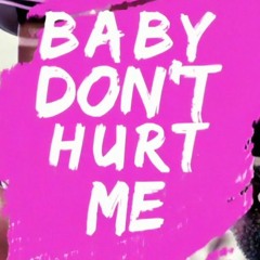 David Guetta, Anne - Marie, Coi Leray - Baby Don’t Hurt Me[YOHAN COHEN REMIX]demo