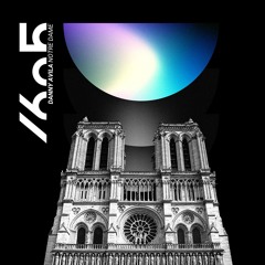 PREMIERE: Danny Avila - Notre Dame (Amazingblaze Remix) [1605]