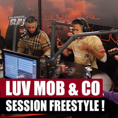 [EXCLU] Luv Resval "Luv Mob & Co" avec Savage Toddy, Roni0block, W2, Emsko & Skarla8B ! #Mercredi