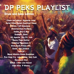 DP Peks playlist Drum and Bass édition