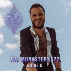 The Monastery '22 - Amine K (live recording)