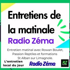 L'entretien local du jour 9h22 - Rowan Boulet Passion Reptiles et formations St Alban