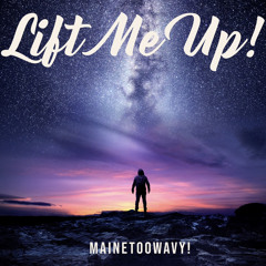 Lift Me Up! (prod.justxrolo)