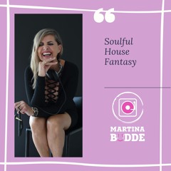 Soulfulhouse Fantasy