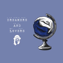 Dreamers and Lovers