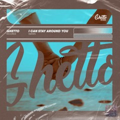 IllØXIEN - I Can Stay Around You