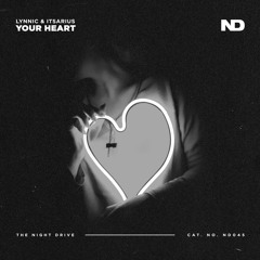 Lynnic & ItsArius - Your Heart (Extended Mix)