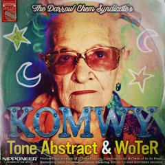 The Darrow Chem Syndicate - Komwy (Tone Abstract & WoTeR Remix)