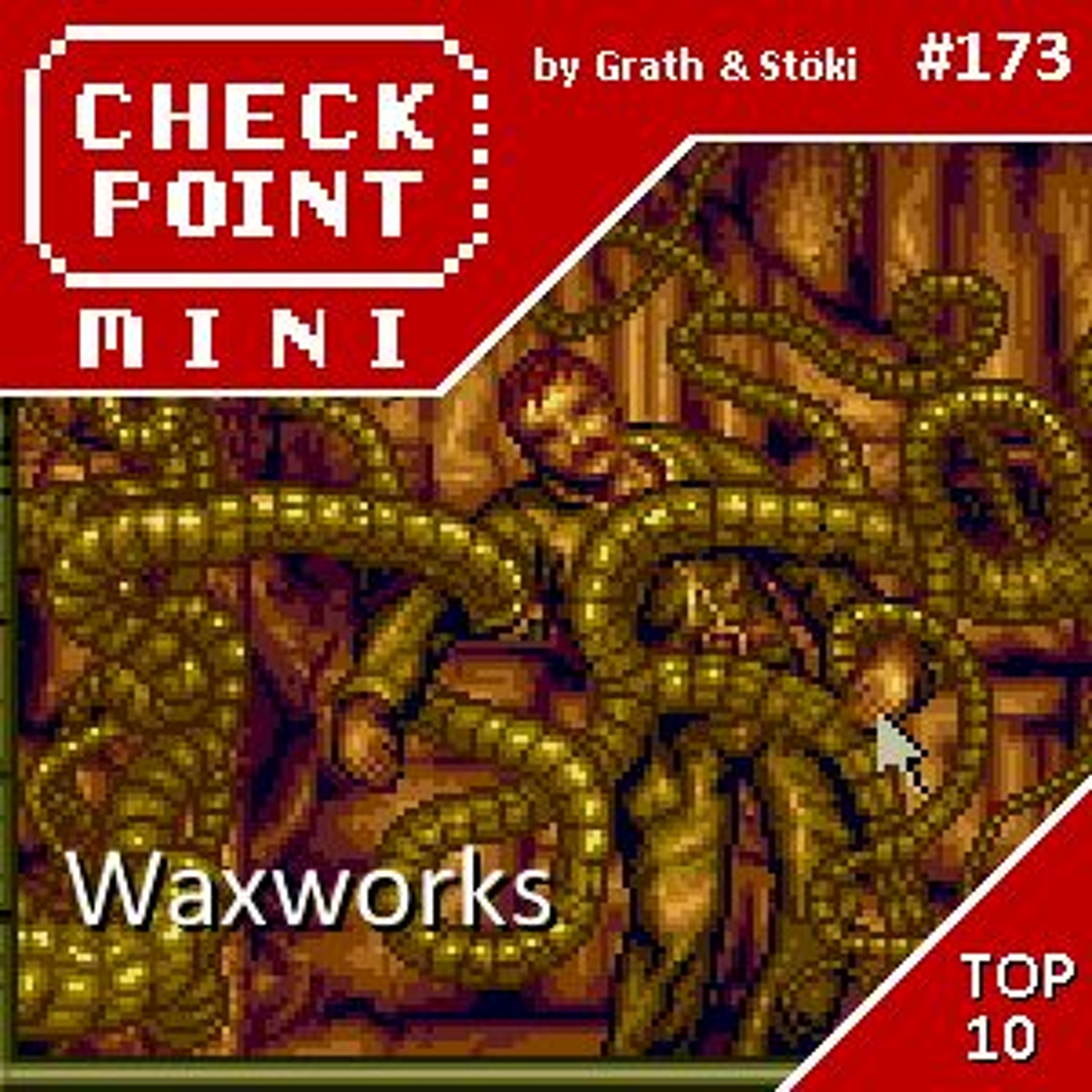 Checkpoint Mini #173 - Waxworks + a 10 legjobb téli videojáték