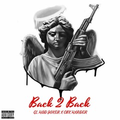 Back 2 Back- GL Mad Joker x CBKMXRDER448