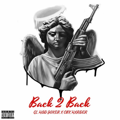 Back 2 Back- GL Mad Joker x CBKMXRDER448