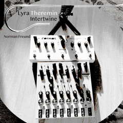 Lyra Theremin Intertwine