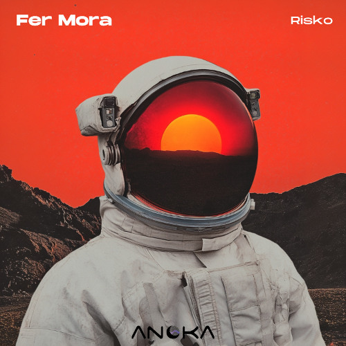 Fer Mora - Risko (Original Mix) [Anoka]