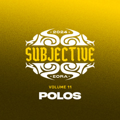 It's SUBJECTIVE VOL11 - POLOS
