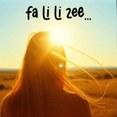 Fa Li Li Zee...